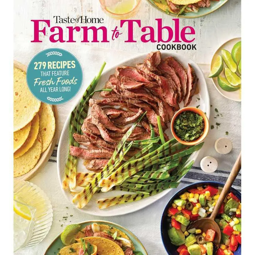 Taste Of Home Farm To Table Cookbook 1