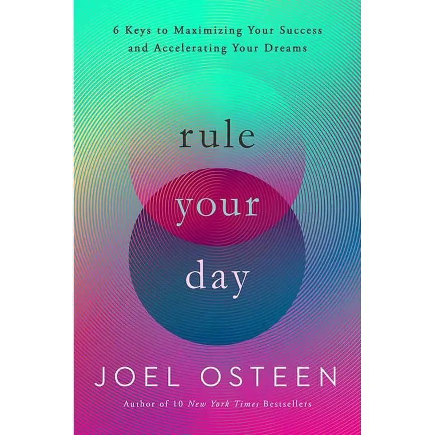 Rule Your Day By Joel Osteen 1