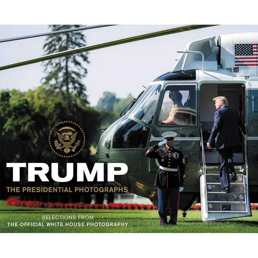 Trump The Presidential Photograph Book 1
